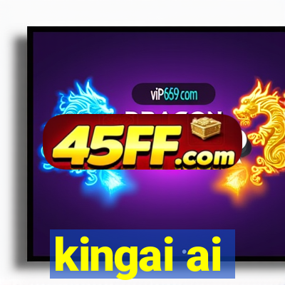 kingai ai